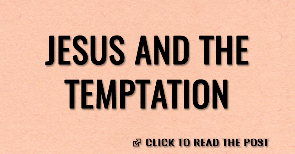 JESUS AND THE TEMPTATION