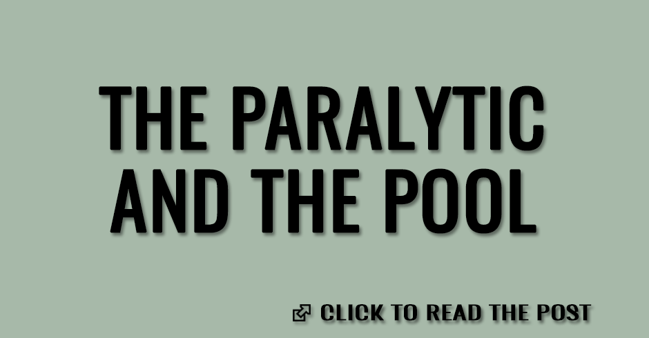 The paralytic and the pool