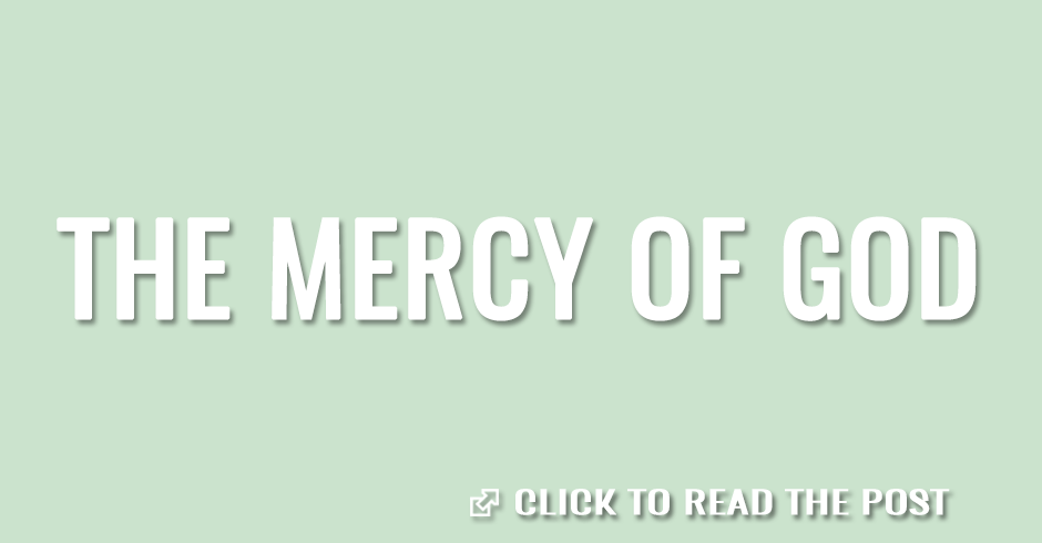 The mercy of God
