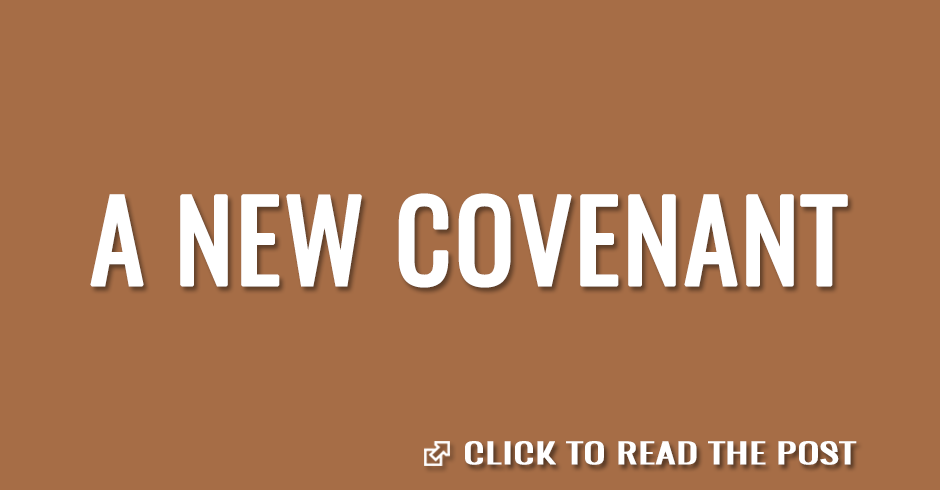 A new covenant