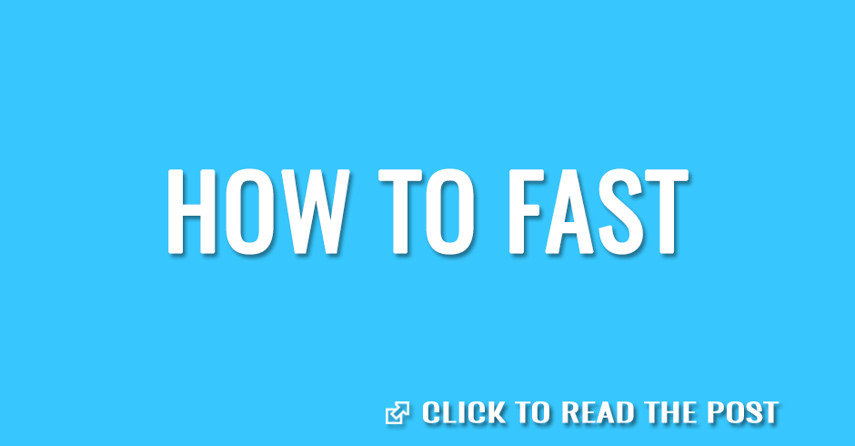 How to fast