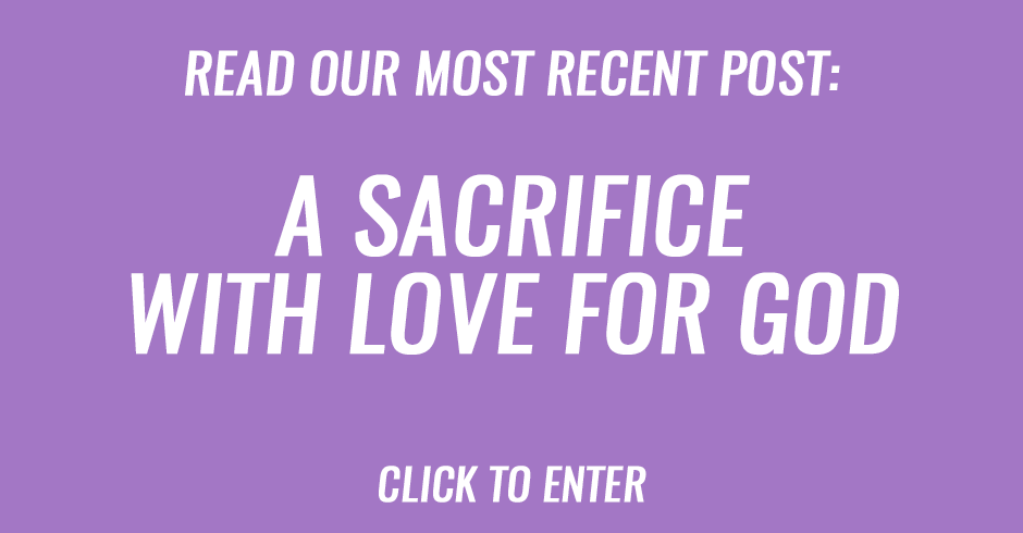 A sacrifice with love for God
